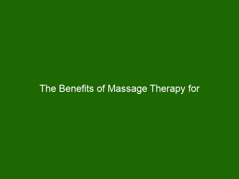 The Benefits Of Massage Therapy For Cardiovascular Health Health And Beauty